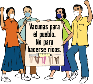 4 personas están agarrando un cartel que dice “Vacunas para el pueblo. No para hacerse ricos”.